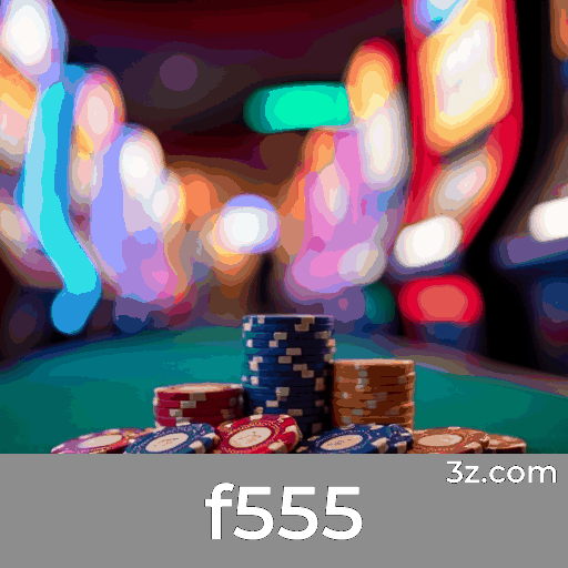 Casino com Tecnologia 3D e Jogos ao Vivo no f555